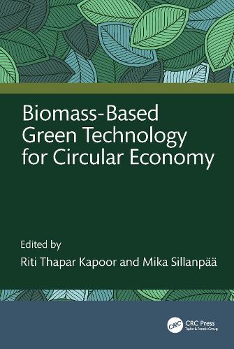 Biomass-Based Green Technology for Circular Economy.