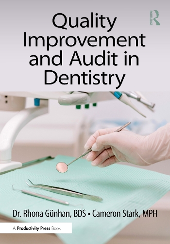 Quality Improvement and Audit in Dentistry.