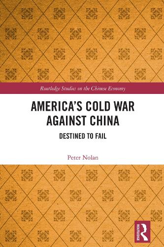 America's Cold War against China: Destined to Fail.