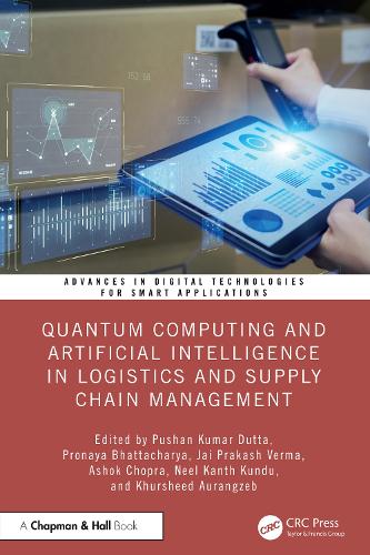 Quantum Computing and Artificial Intelligence in Logistics and Supply Chain Management.