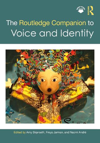 The Routledge Companion to Voice and Identity.