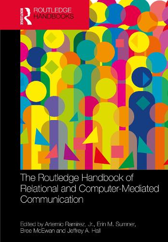 The Routledge Handbook of Relational and Computer-Mediated Communication.