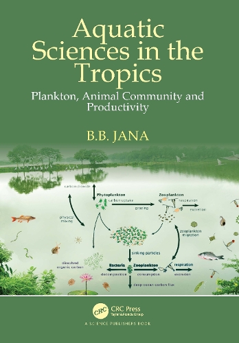Aquatic Sciences in the Tropics: Plankton, Animal Community and Productivity.