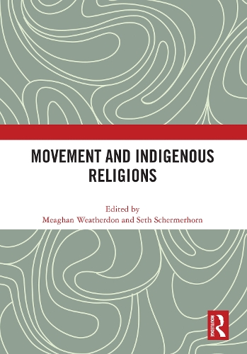 Movement and Indigenous Religions.