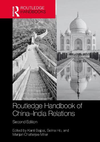 Routledge Handbook of China-India Relations.