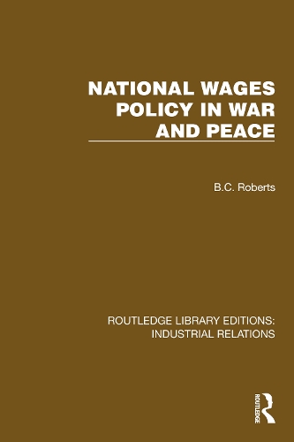 National Wages Policy in War and Peace.