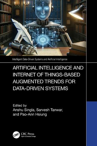 Artificial Intelligence and Internet of Things based Augmented Trends for Data Driven Systems.