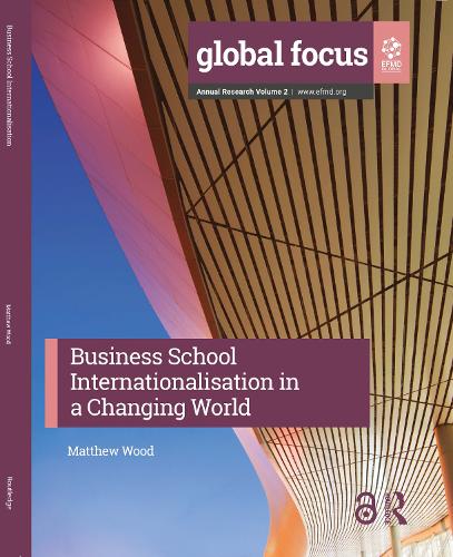 Business School Internationalisation in a Changing World.