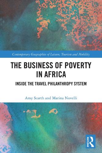 The Business of Poverty in Africa: Inside the Travel Philanthropy System.