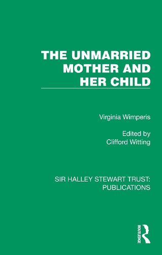 The Unmarried Mother and Her Child.