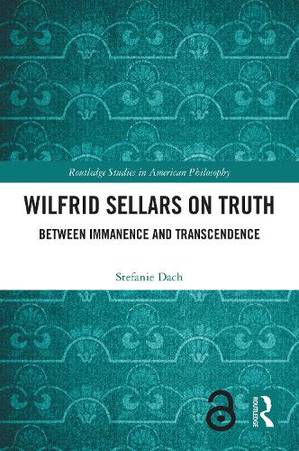Wilfrid Sellars on Truth: Between Immanence and Transcendence.