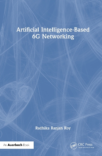 Artificial Intelligence-Based 6G Networking.