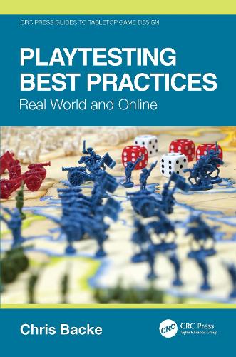 Playtesting Best Practices: Real World and Online.