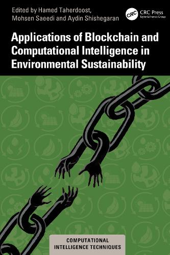 Applications of Blockchain and Computational Intelligence in Environmental Sustainability.