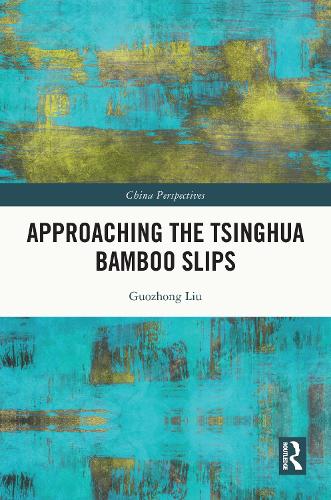 Approaching the Tsinghua Bamboo Slips.