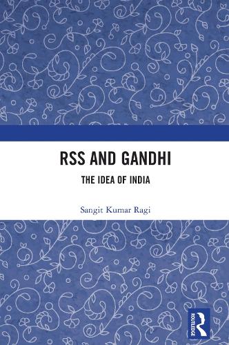RSS and Gandhi: The Idea of India.