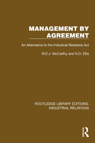 Management by Agreement: An Alternative to the Industrial Relations Act.