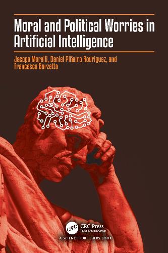 Moral and Political Worries in Artificial Intelligence.
