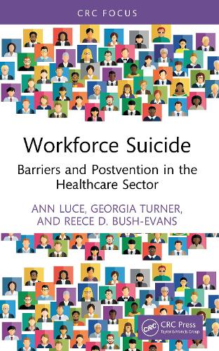 Workforce Suicide: Barriers and Postvention in the Healthcare Sector.