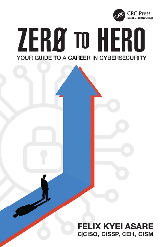 Zero to Hero: Your Guide to a Career in Cybersecurity.