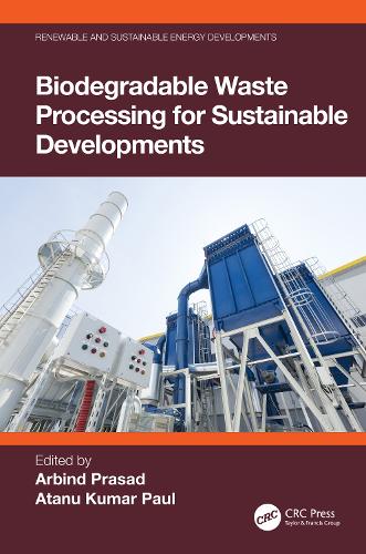 Biodegradable Waste Processing for Sustainable Developments.