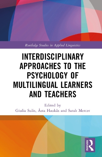 Interdisciplinary Approaches to the Psychology of Multilingual Learners and Teachers.