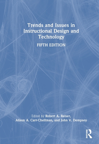 Trends and Issues in Instructional Design and Technology. 5th edition