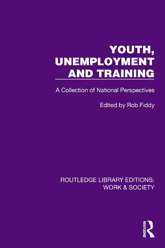 Youth, Unemployment and Training: A Collection of National Perspectives.