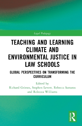 Teaching and Learning Climate and Environmental Justice in Law Schools