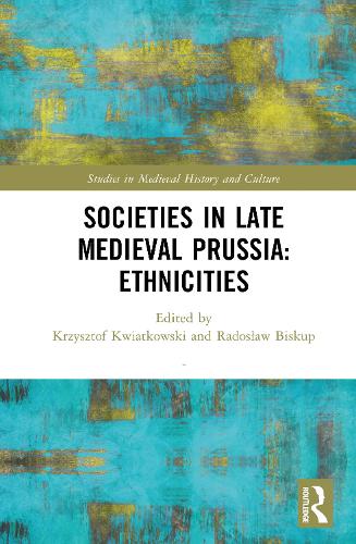 Societies in Late Medieval Prussia