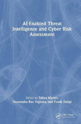 AI-Enabled Threat Intelligence and Cyber Risk Assessment.