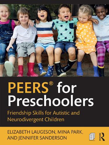 PEERS (R) for Preschoolers: Friendship Skills for Autistic and Neurodivergent Children.