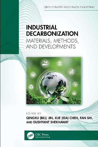 Industrial Decarbonization: Materials, Methods, and Developments.