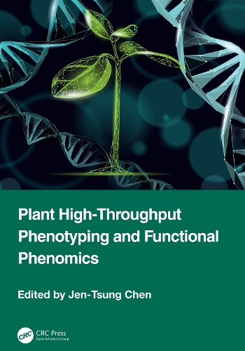 Plant High-Throughput Phenotyping and Functional Phenomics.