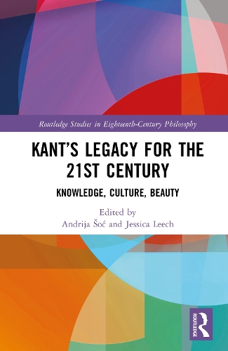 Kant's Legacy for the 21st Century