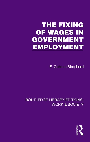 The Fixing of Wages in Government Employment.
