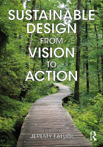 Sustainable Design from Vision to Action.
