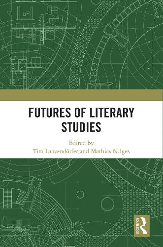 Futures of Literary Studies.