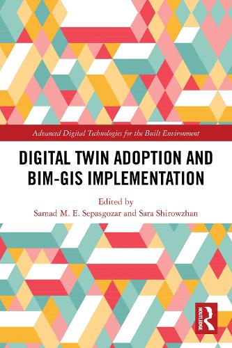 Digital Twin Adoption and BIM-GIS Implementation.