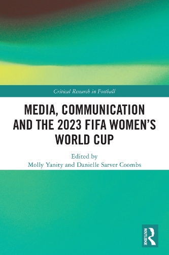 Media, Communication and the 2023 FIFA Women's World Cup.