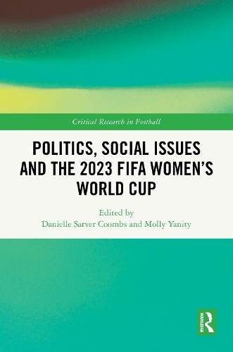 Politics, Social Issues and the 2023 FIFA Women's World Cup.