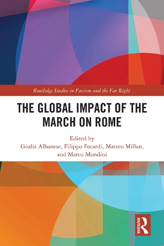 The Global Impact of the March on Rome.
