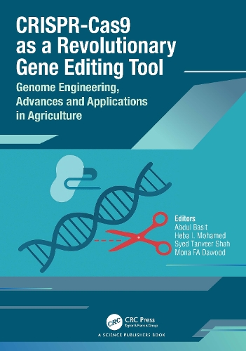 CRISPR-Cas9 as a Revolutionary Gene Editing Tool: Genome Engineering, Advances and Applications in Agriculture.