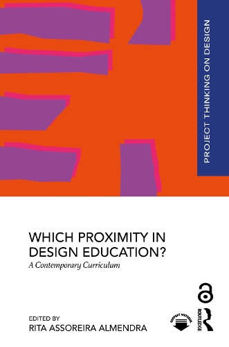 Which Proximity in Design Education?: A Contemporary Curriculum.