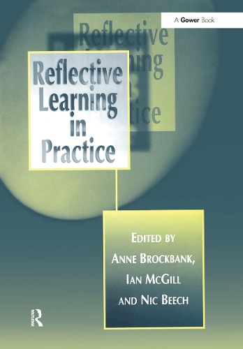 Reflective Learning in Practice.