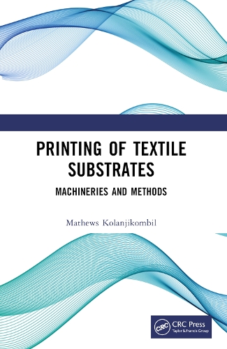 Printing of Textile Substrates: Machineries and Methods.