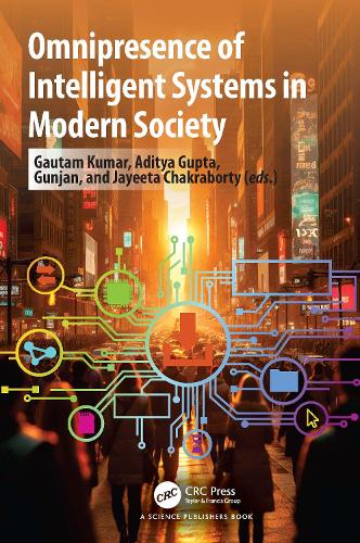 Omnipresence of Intelligent Systems in Modern Society.