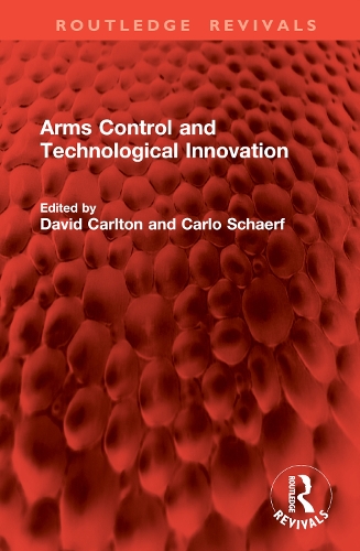 Arms Control and Technological Innovation.