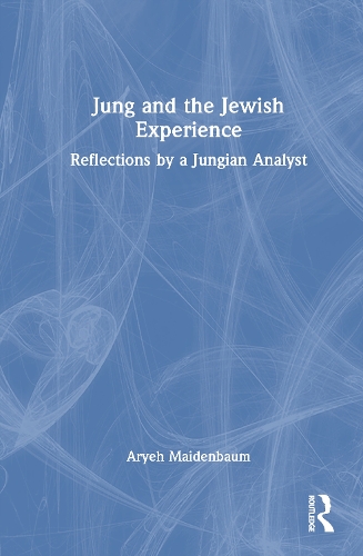 Jung and the Jewish Experience