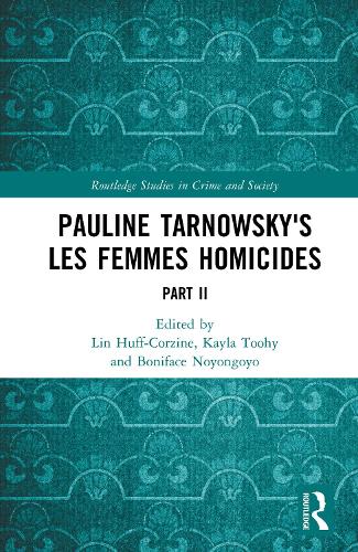 Pauline Tarnowsky's Les Femmes Homicides